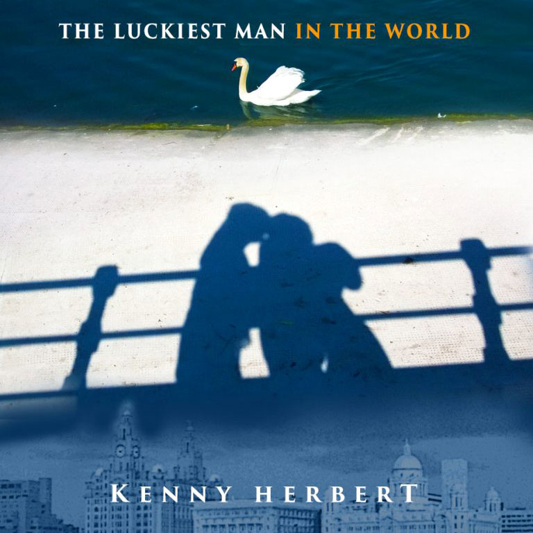 The Luckiest Man in the World - Kenny Herbert