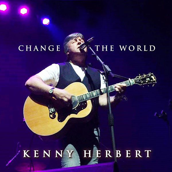 Change The World - Kenny Herbert